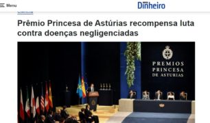 Isto É Dinheiro: ‘Prêmio Princesa de Astúrias recompensa luta contra doenças negligenciadas’