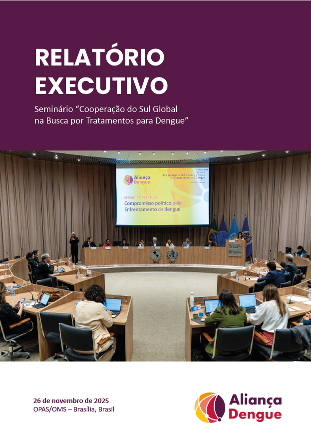 Relatório Executivo Seminário “Cooperação do Sul Global na Busca por Tratamentos para Dengue”
